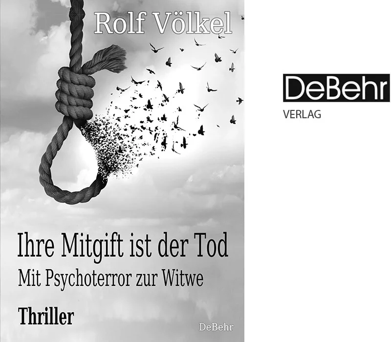 Buchcover: Ihre Mitgift ist der Tod - Mit Psychoterror zur Witwe  Autor: Rolf Völkel